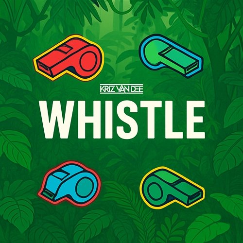Whistle KriZ Van Dee