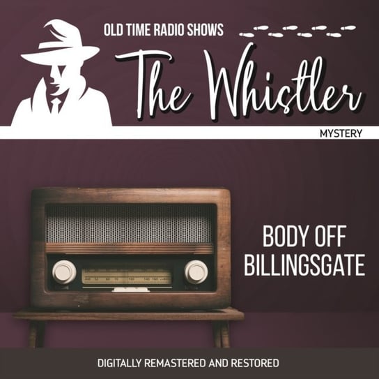 Whistler. Body Off Billingsgate Gladys Thornton, Audrey Totter, Lawson Zerbe