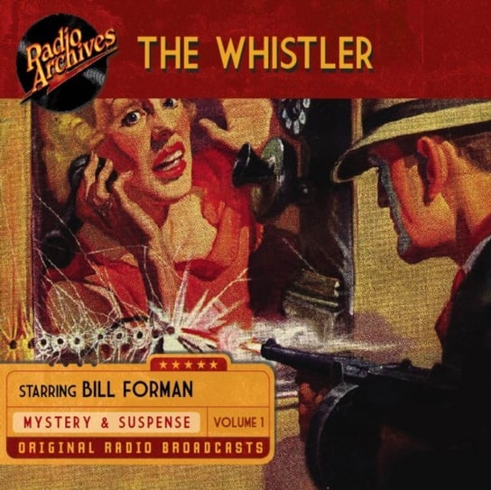 Whistler. Volume 1 - audiobook Bill Forman