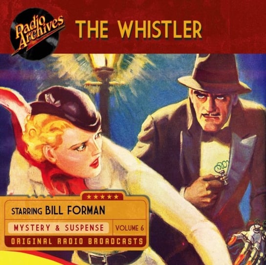 Whistler. Volume 6 Bill Forman