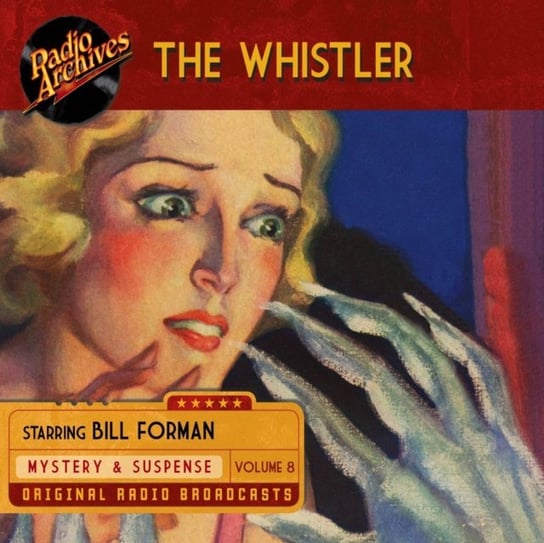 Whistler. Volume 8 Bill Forman