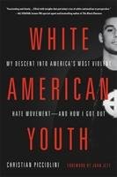 White American Youth Picciolini Christian