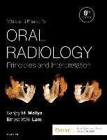 White and Pharoah's Oral Radiology, Principles and Interpretation Mallya Sanjay, Lam Ernest