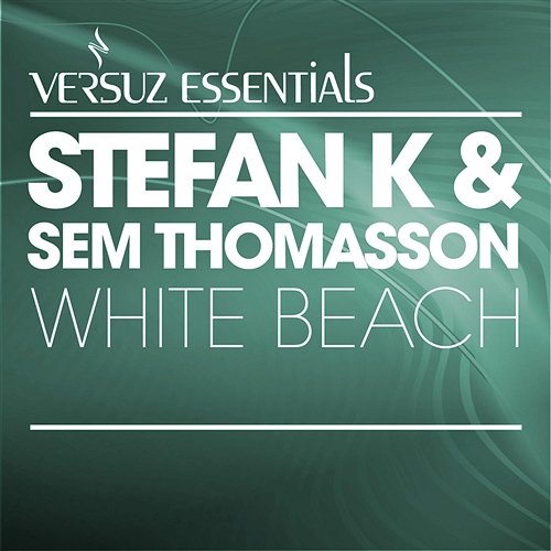 White Beach Stefan K & Sem Thomasson