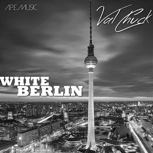 White berlin Val'Chuck