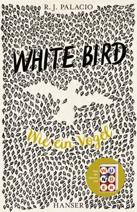 White Bird - Wie ein Vogel Hanser