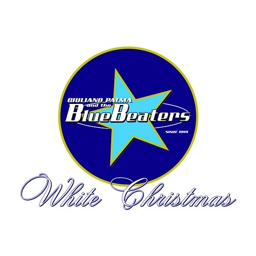 White Christmas Giuliano Palma & The BlueBeaters