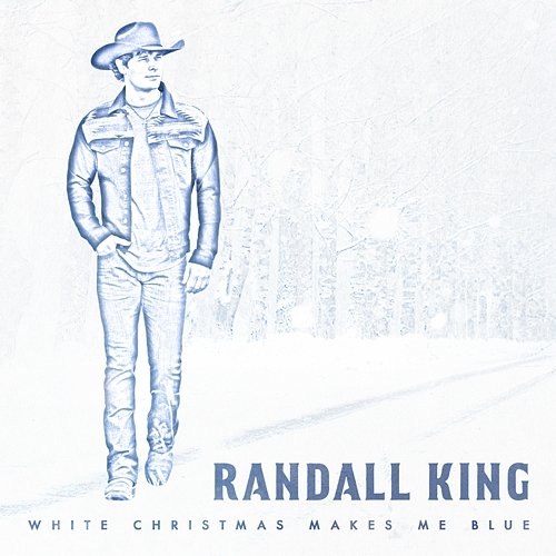White Christmas Makes Me Blue Randall King