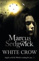 White Crow Sedgwick Marcus