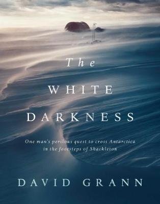 White Darkness Grann David