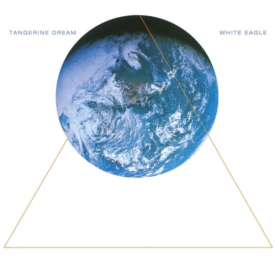 White Eagle (Remastered 2020) Tangerine Dream
