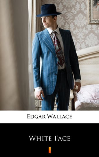White Face Edgar Wallace