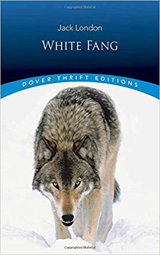 White Fang London Jack, Dover Thrift Editions