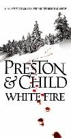 White Fire Douglas Preston, Child Lincoln