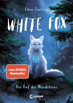 White Fox (Band 1) - Der Ruf des Mondsteins Loewe Verlag