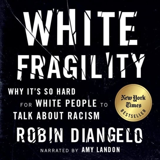 White Fragility DiAngelo Robin, Dyson Michael Eric