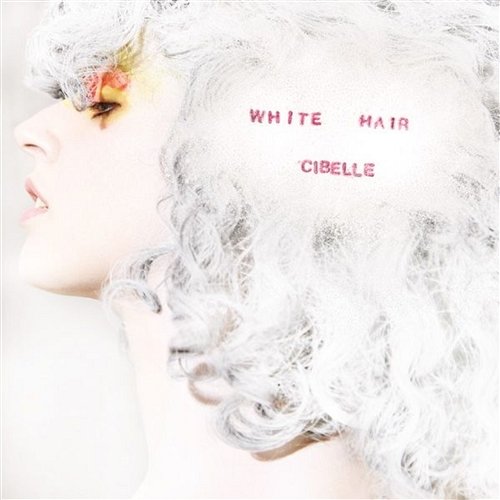 White Hair Cibelle