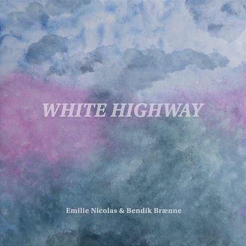 White Highway Bendik Brænne, Emilie Nicolas