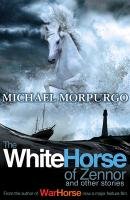 White Horse of Zennor Morpurgo Michael