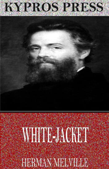 White-Jacket Melville Herman