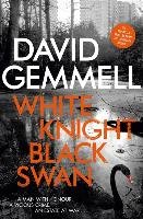 White Knight / Black Swan Gemmell David