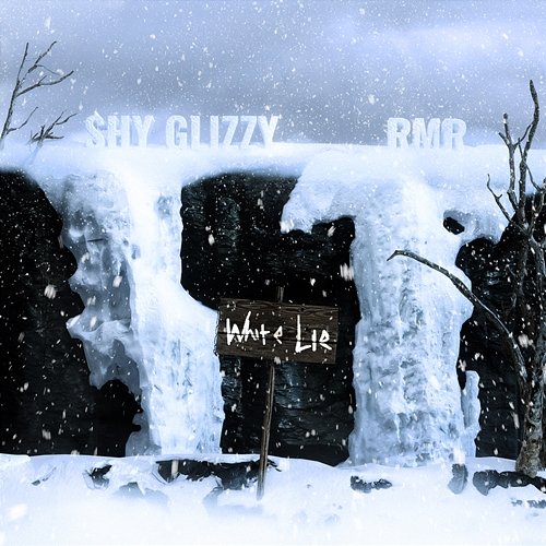 White Lie Shy Glizzy feat. RMR