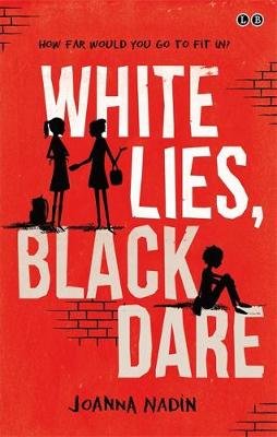 White Lies, Black Dare Nadin Joanna