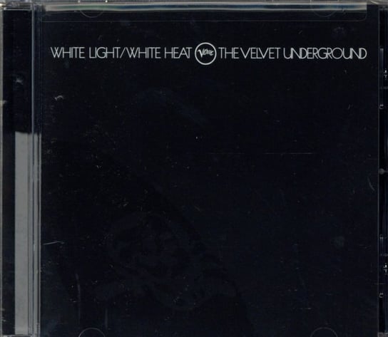White Light / White Heat The Velvet Underground