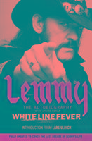 White Line Fever Kilmister Lemmy
