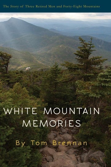 White Mountain Memories Brennan Tom