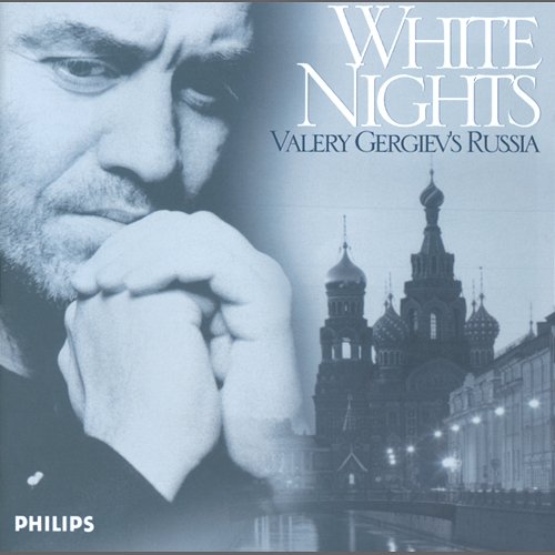 White Nights: Valery Gergiev's Russia Valery Gergiev