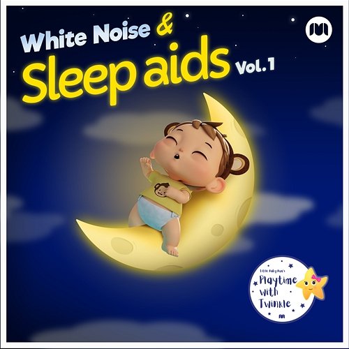 White Noise & Sleep Aids, Vol. 1 Little Baby Bum Nursery Rhyme Friends, Playtime with Twinkle