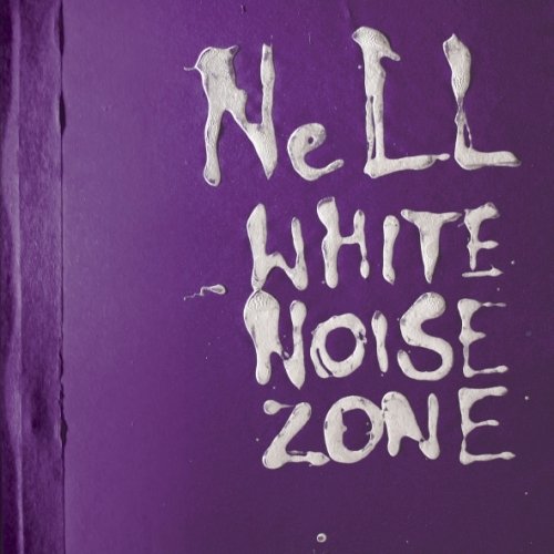 White Noise Zone NeLL