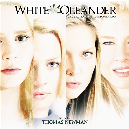 White Oleander Thomas Newman