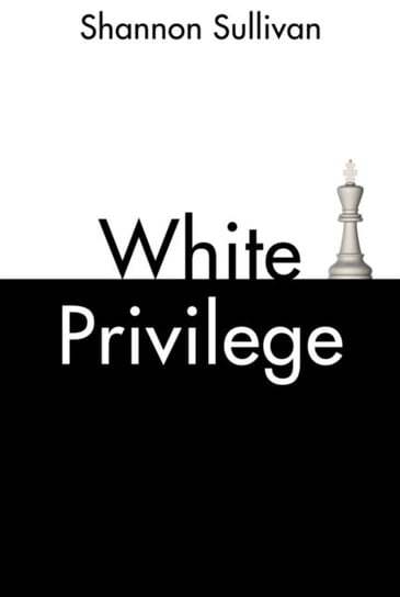 White Privilege Shannon Sullivan