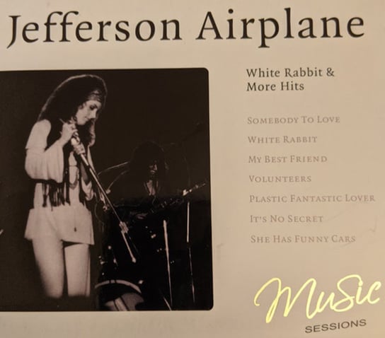 White Rabbit & More Hits Jefferson Airplane