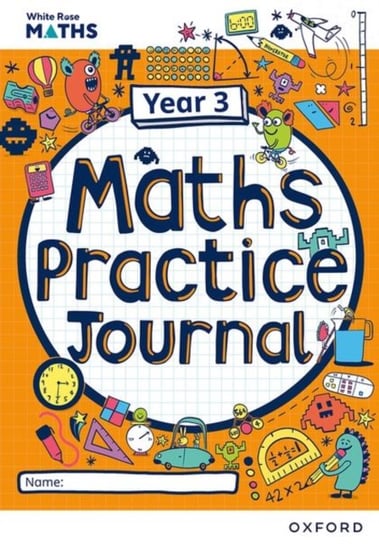 White Rose Maths Practice Journals Year 3 Workbook: Single Copy Oxford University Press