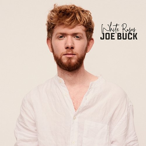 White Roses Joe Buck