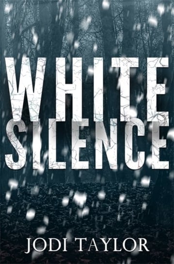 White Silence. Elizabeth Cage. Book 1 Jodi Taylor