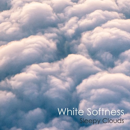 White Softness Sleepy Clouds