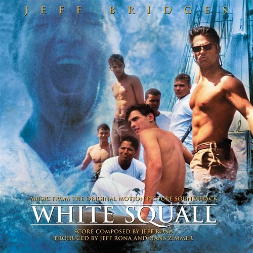 White Squall Jeff Rona