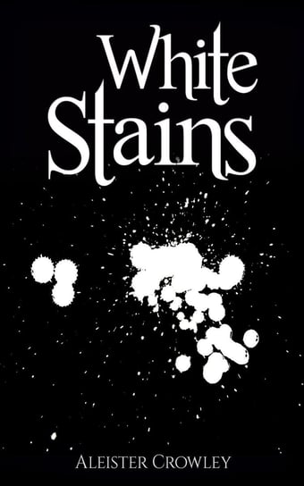 White Stains Crowley Aleister