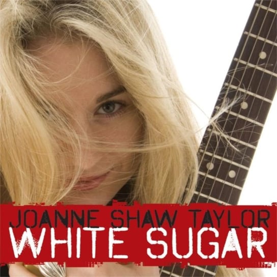 White Sugar Taylor Joanne Shaw