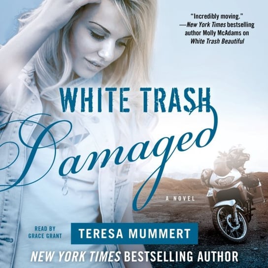White Trash Damaged Mummert Teresa