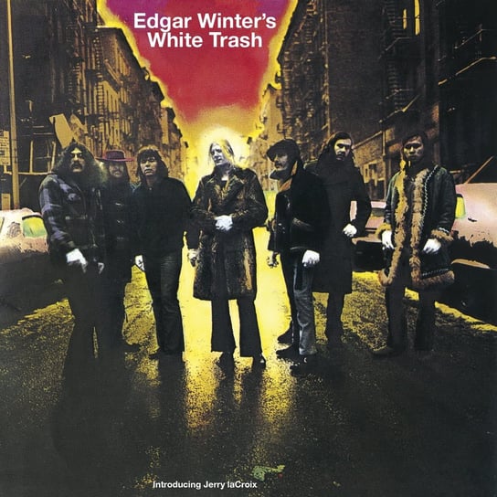 White Trash (Remastered) Winter Edgar, Winter Johnny, Derringer Rick, Barretto Ray