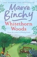 Whitethorn Woods Binchy Maeve
