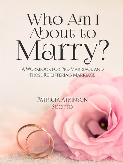 Who Am I About to Marry? Scotto Patricia