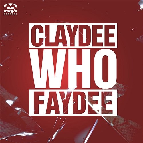 Who Claydee & Faydee