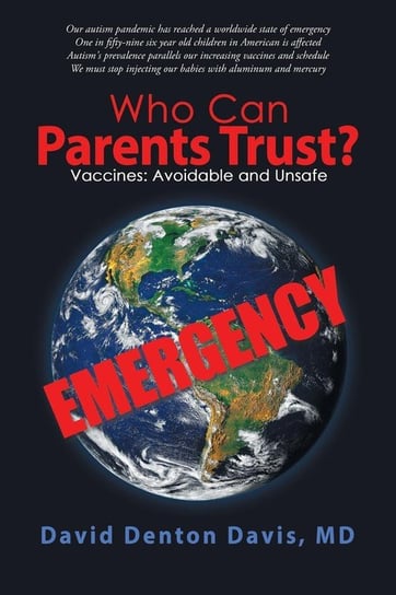 Who Can Parents Trust? Davis Md David Denton