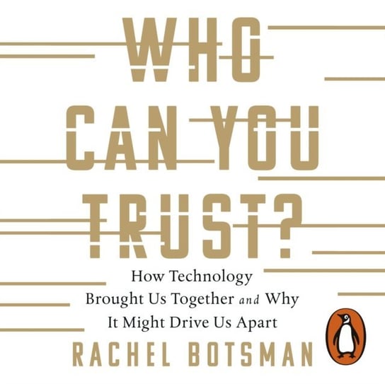 Who Can You Trust? Botsman Rachel